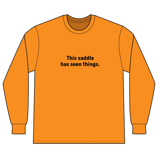 This Saddle Has Seen Things high-visibility long-sleeve trail riding shirt in safety orange