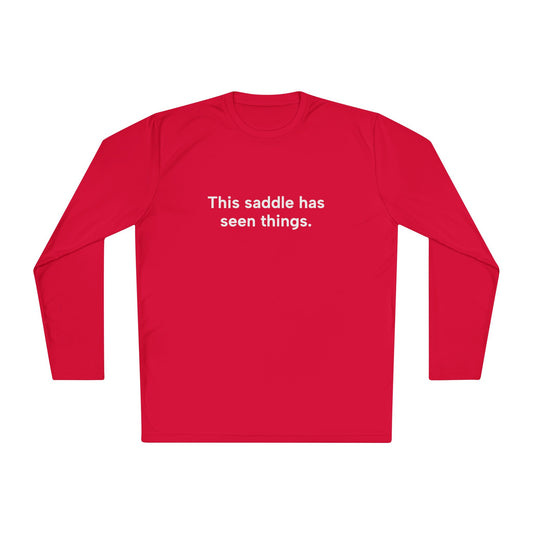 This Saddle Has Seen Things long sleeve trail riding tee by IamGlytja