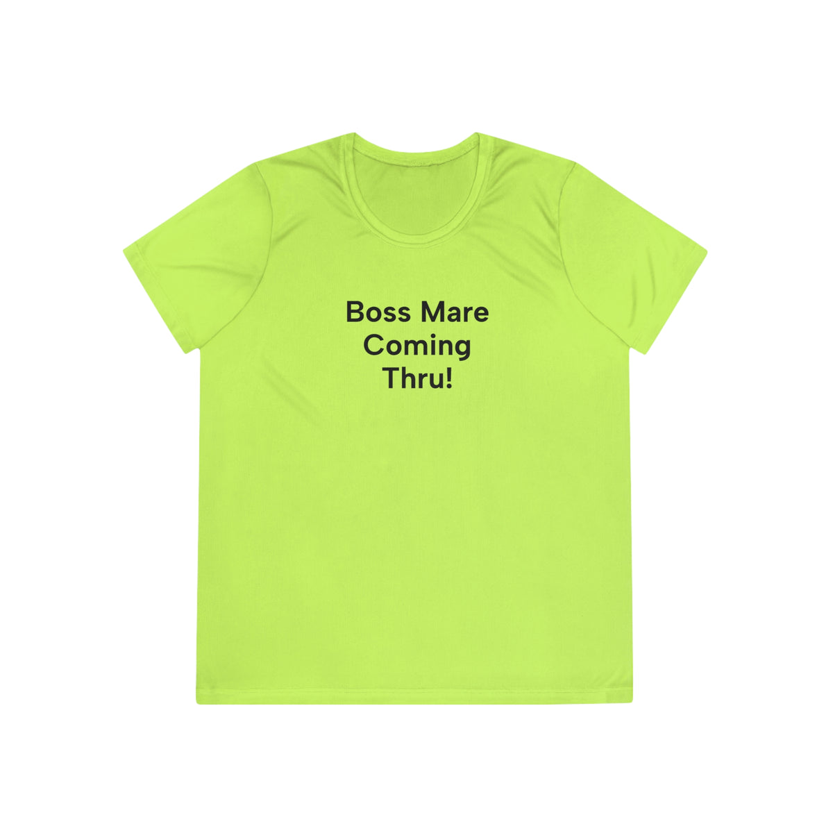 Boss Mare Coming Thru! Byyeee! Women's Trail Riding Tee in Lime Shock
