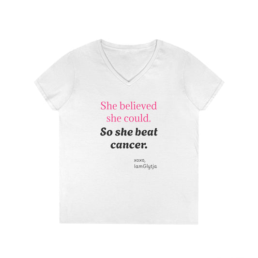 "She believed she could. So she beat cancer" tee