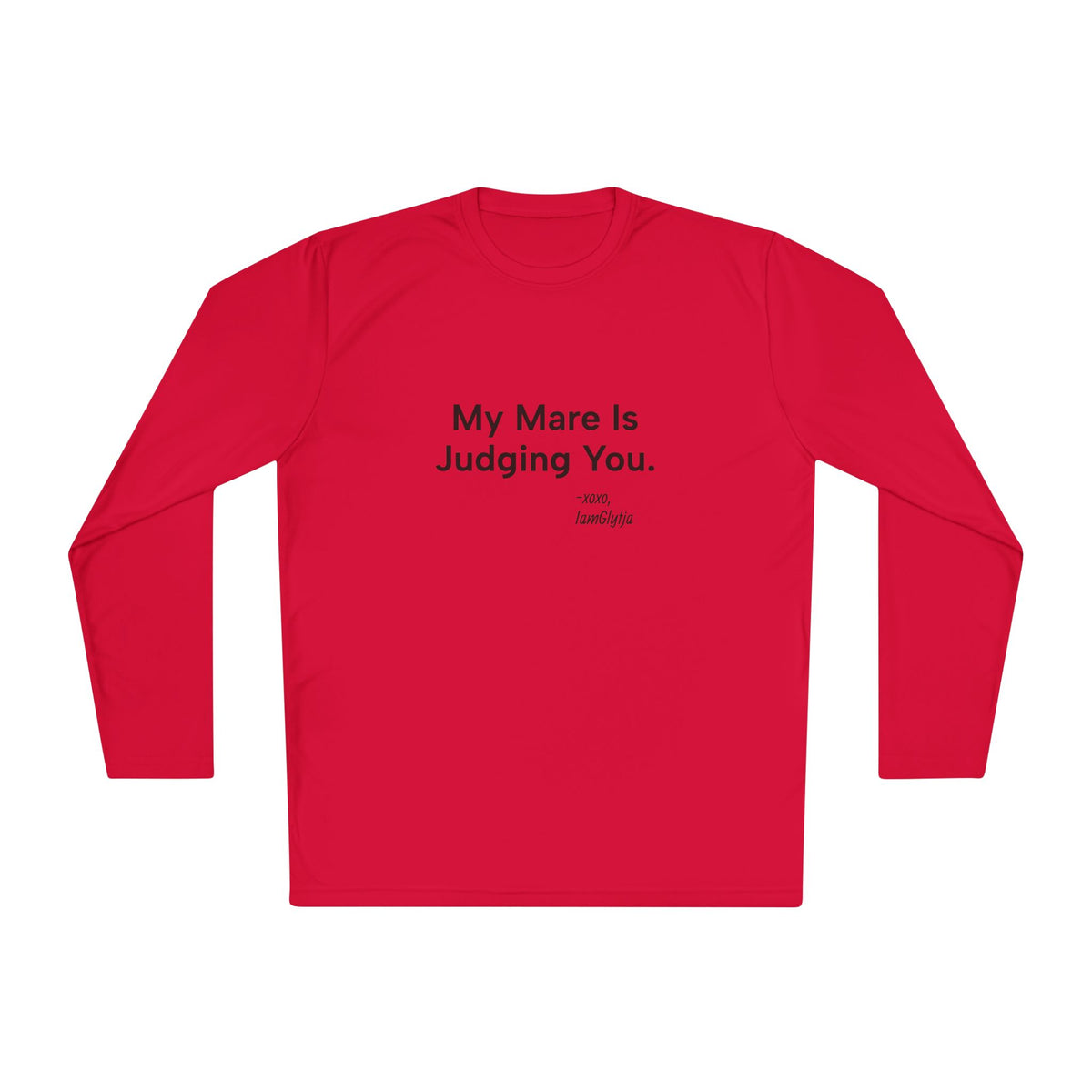 My Mare Is Judging You Long Sleeve Trail Riding Shirt in True Red