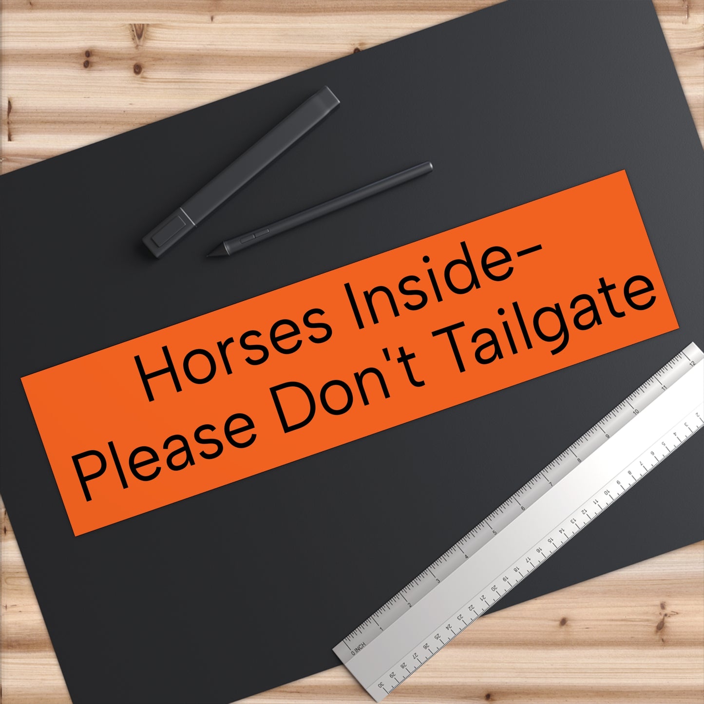Horses Inside – Please Don't Tailgate Bumper Sticker