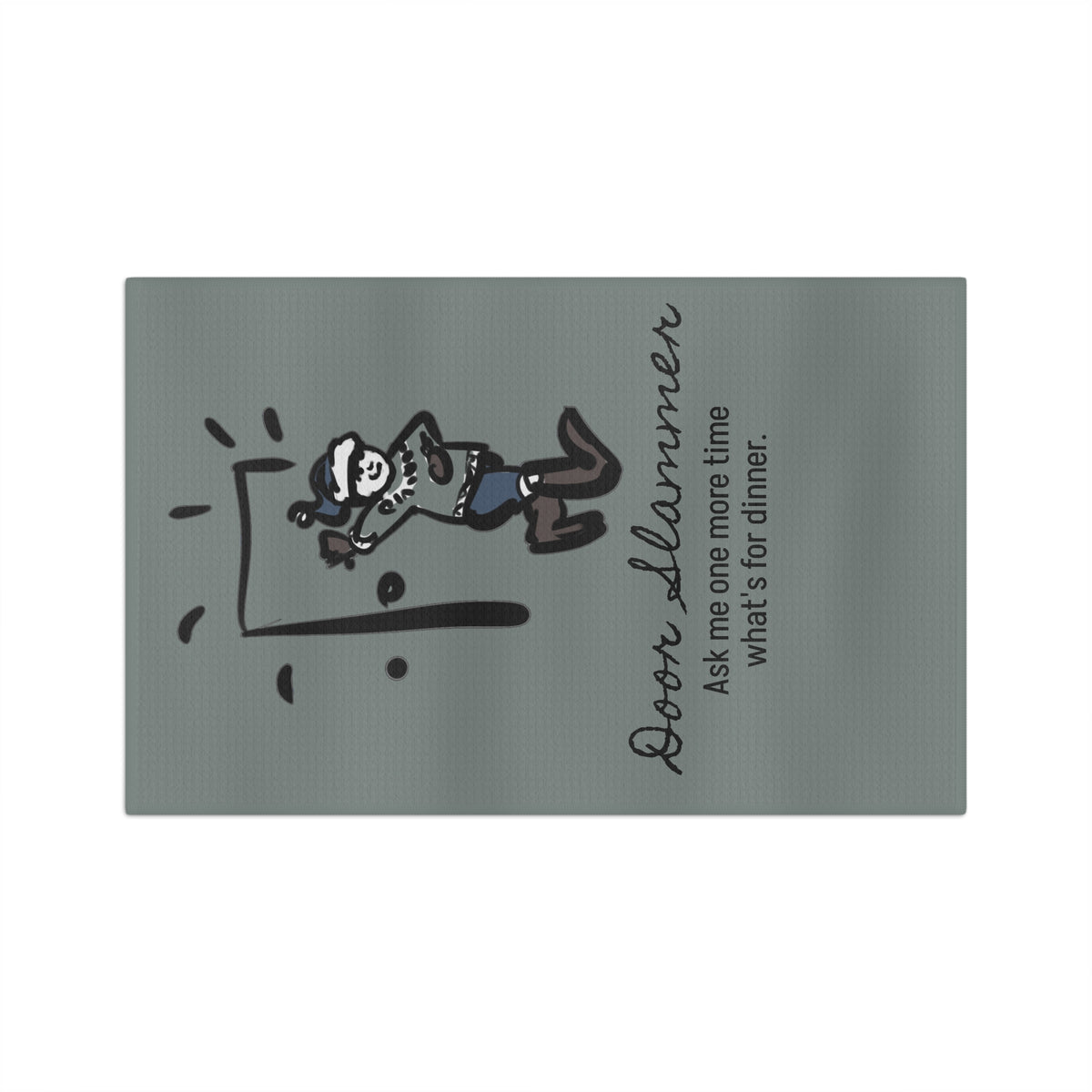 Ask Me One More Time What's for Dinner. | Door Slammer Yule Lad Kitchen Towel