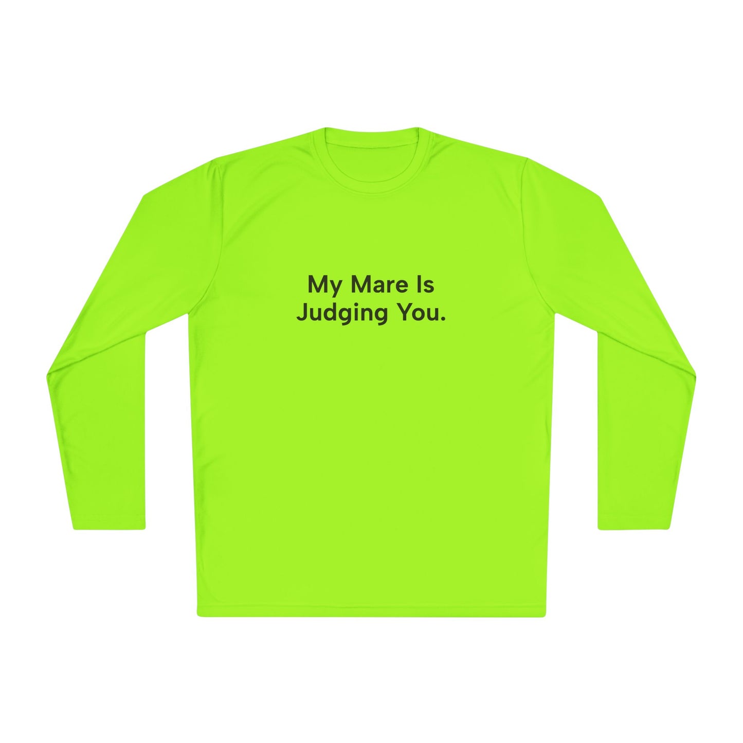 "My Mare Is Judging You" Long Sleeve Tee Women's Trail Riding Shirt (logo on the back)