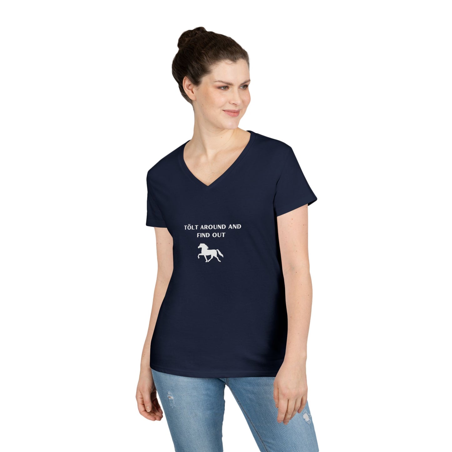 "Tolt Around and Find Out" Ladies' V-Neck T-Shirt
