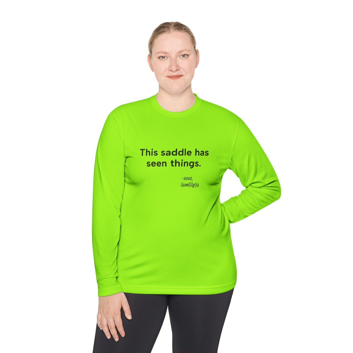 "This Saddle Has Seen Things" Long Sleeve Tee