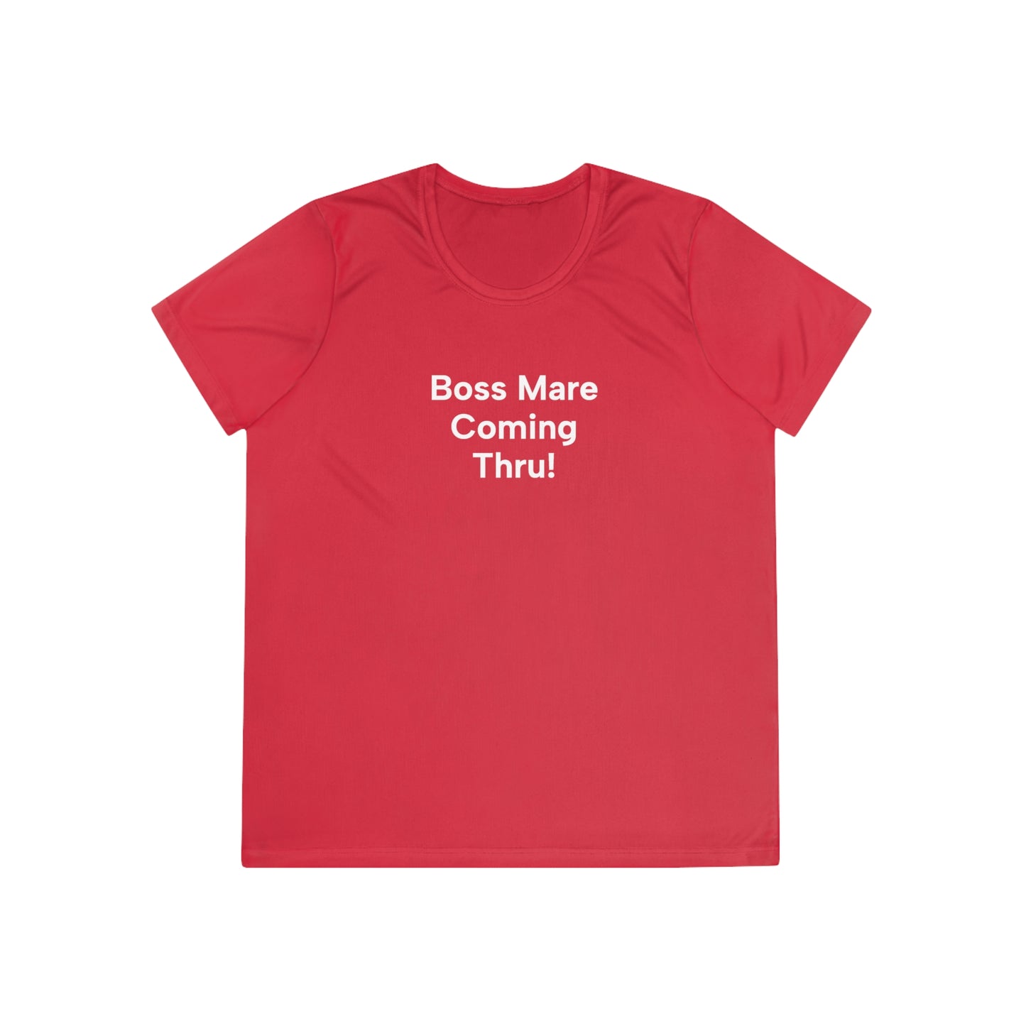 "Boss Mare Coming Thru! Byyeee!" Ladies Trail Riding Tee
