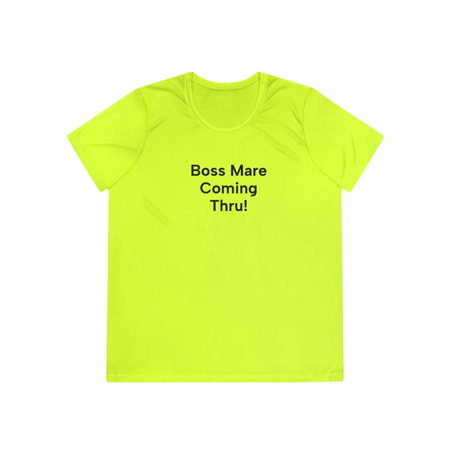 "Boss Mare Coming Thru! Byyeee!" Ladies Trail Riding T-Shirt