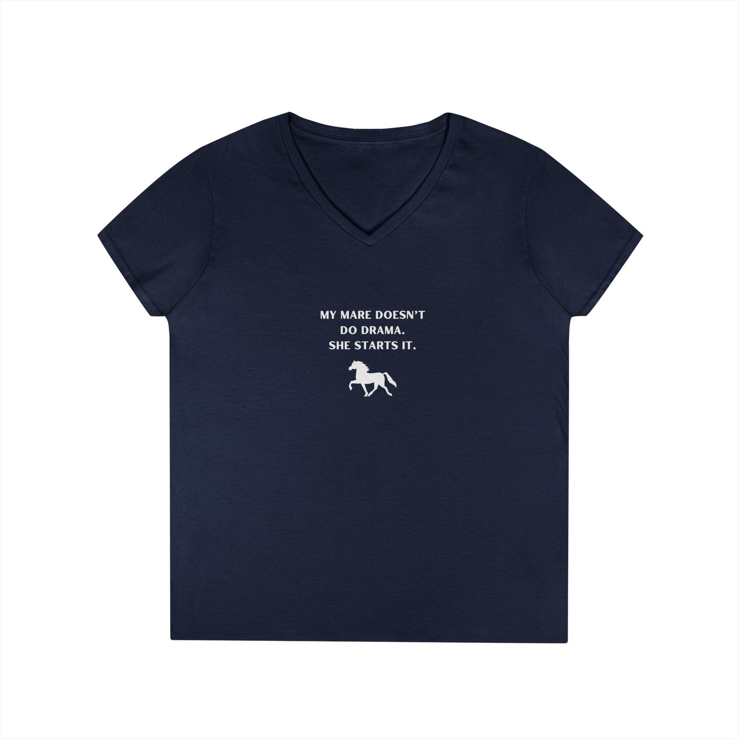 "My Mare Doesn't Do Drama, She Starts It" Horse Lover Tee