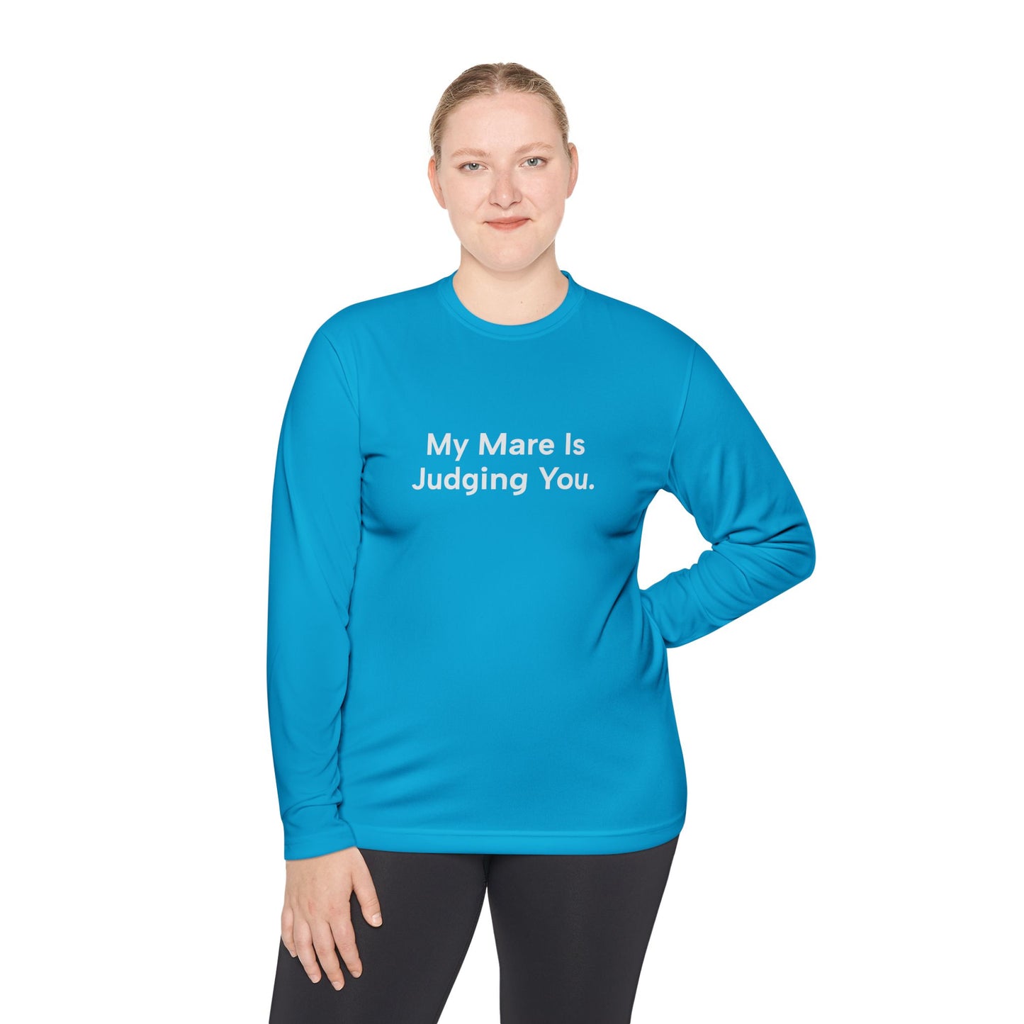"My Mare Is Judging You" Long Sleeve Tee Women's Trail Riding Shirt (logo on the back)