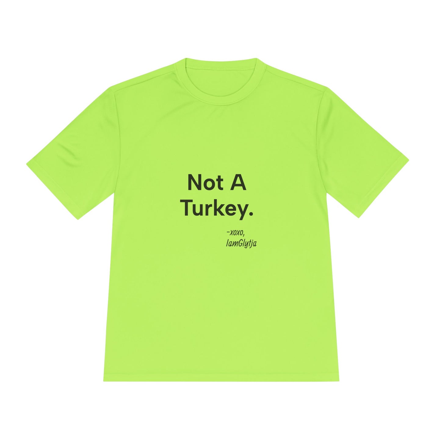 Lime green t-shirt with 'Not A Turkey' text on a white background