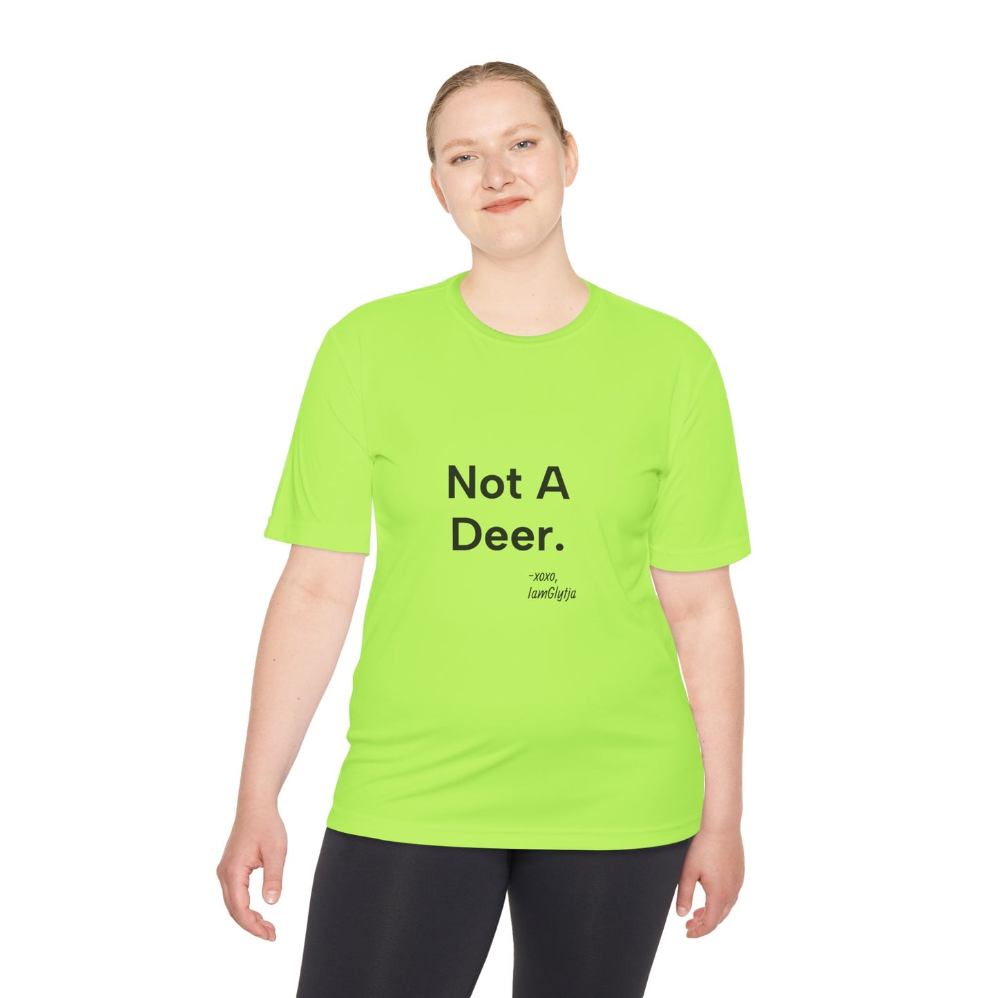 "Not A Deer" Ladies Tee
