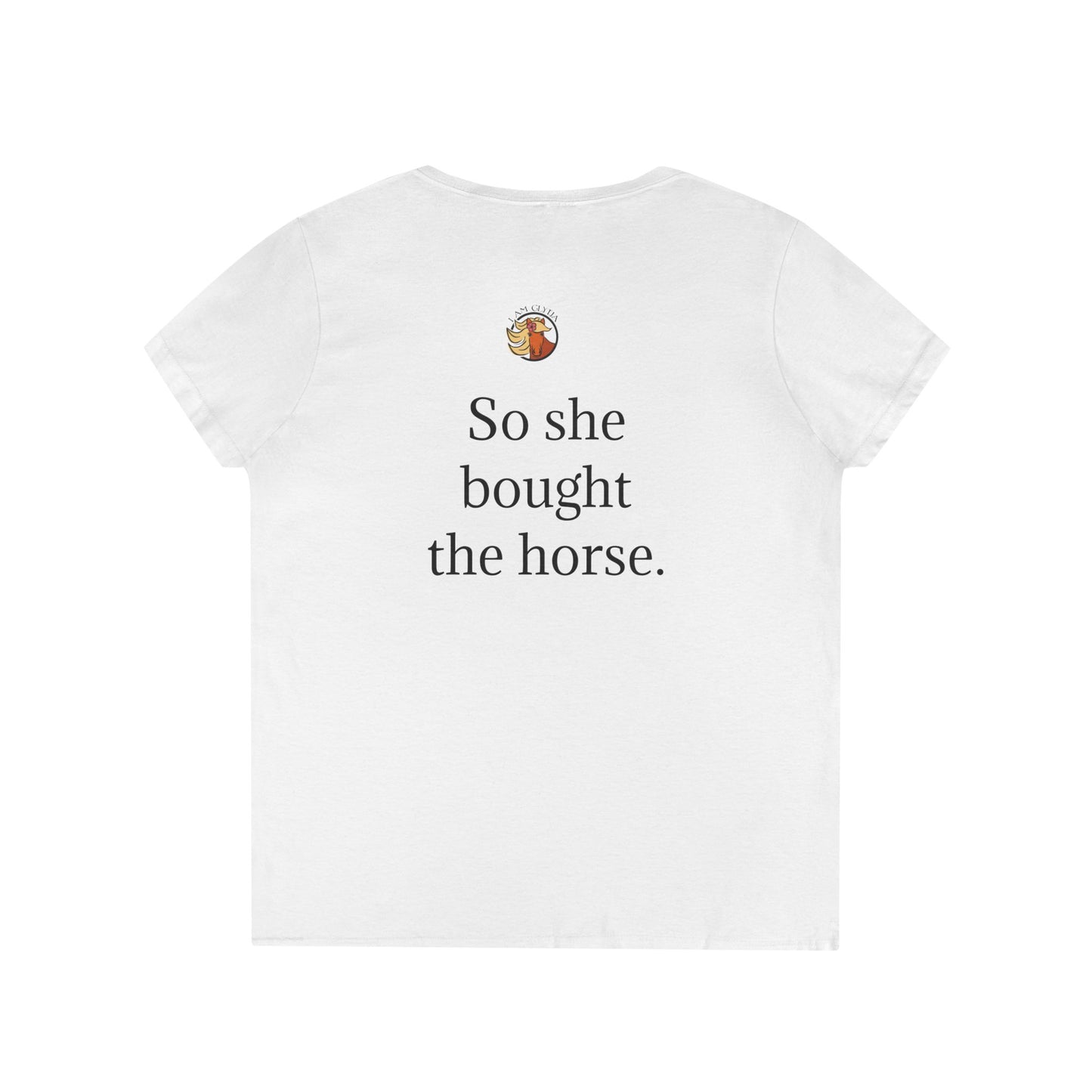 "She Believed She Could. So She Bought the Horse" Tee