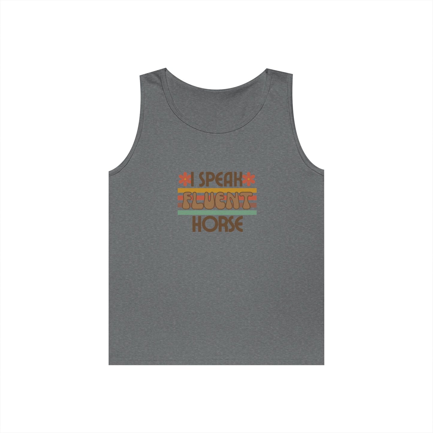 I Speak Fluent Horse Tank