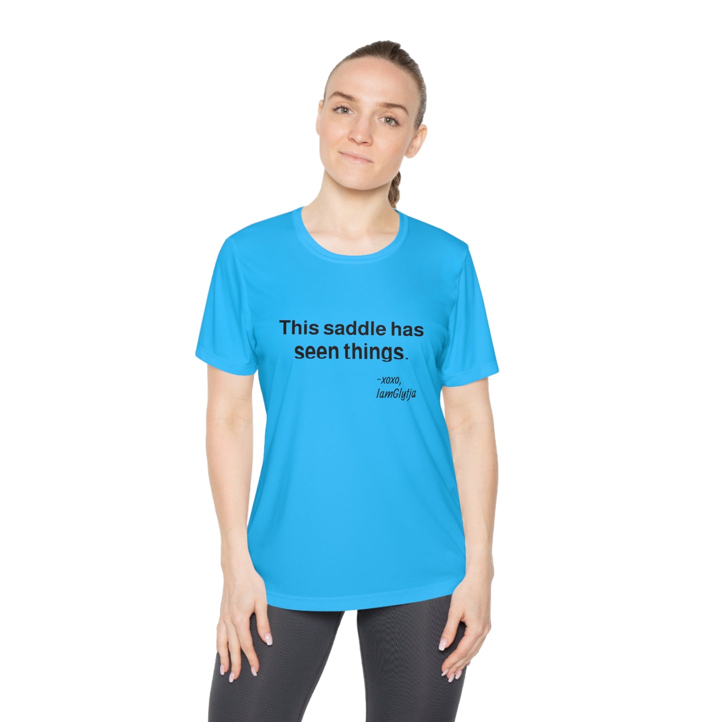 “This saddle has seen things.” Ladies Trail Riding T‑Shirt