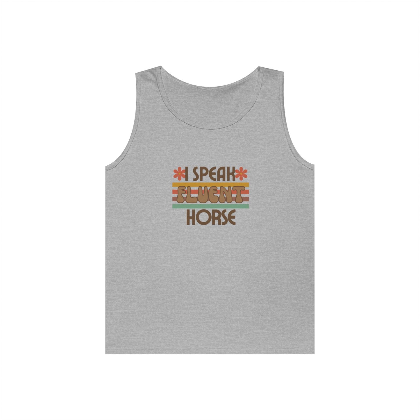 I Speak Fluent Horse Tank