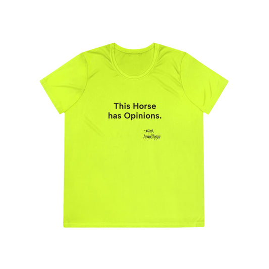 "This Horse has Opinions" Ladies Trail Riding Tee