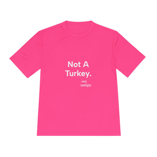 Pink t-shirt with 'Not A Turkey' text on a white background