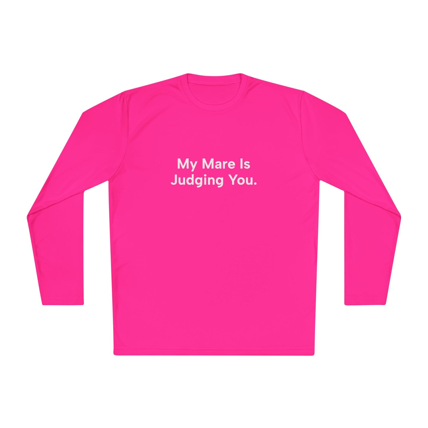 "My Mare Is Judging You" Ladies Long Sleeve Trail Riding T‑Shirt