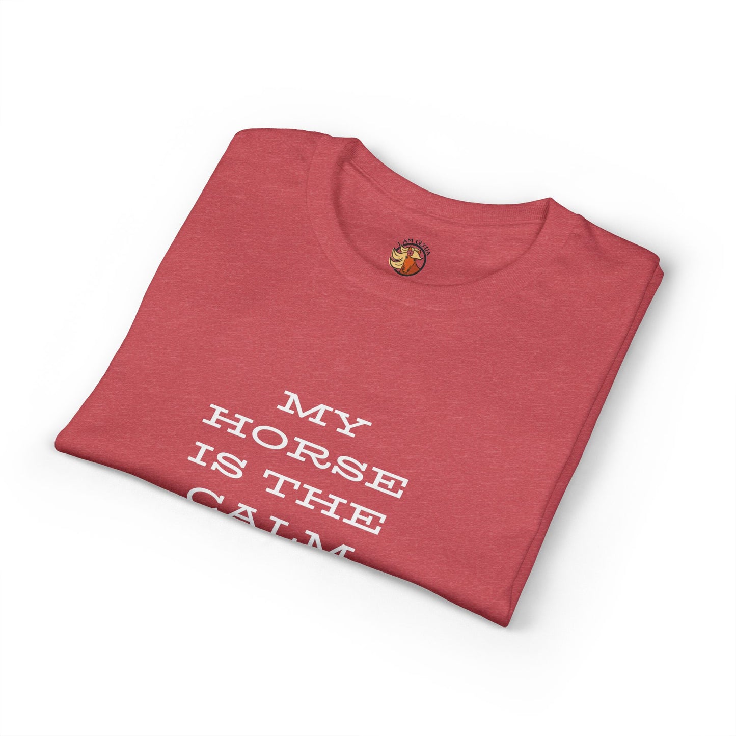 "My Horse Is The Calm One" Tee