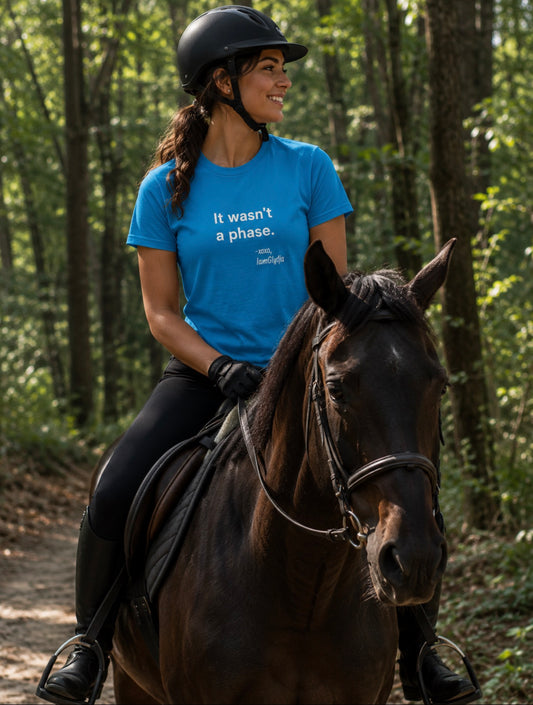 "It Wasn't a Phase" Ladies Trail Riding T-shirt
