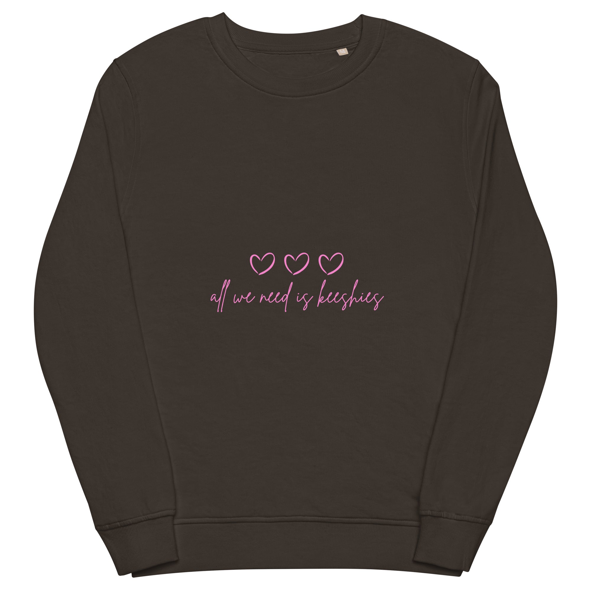 "All we need is Keeshies" Unisex organic sweatshirt - Iamglytja