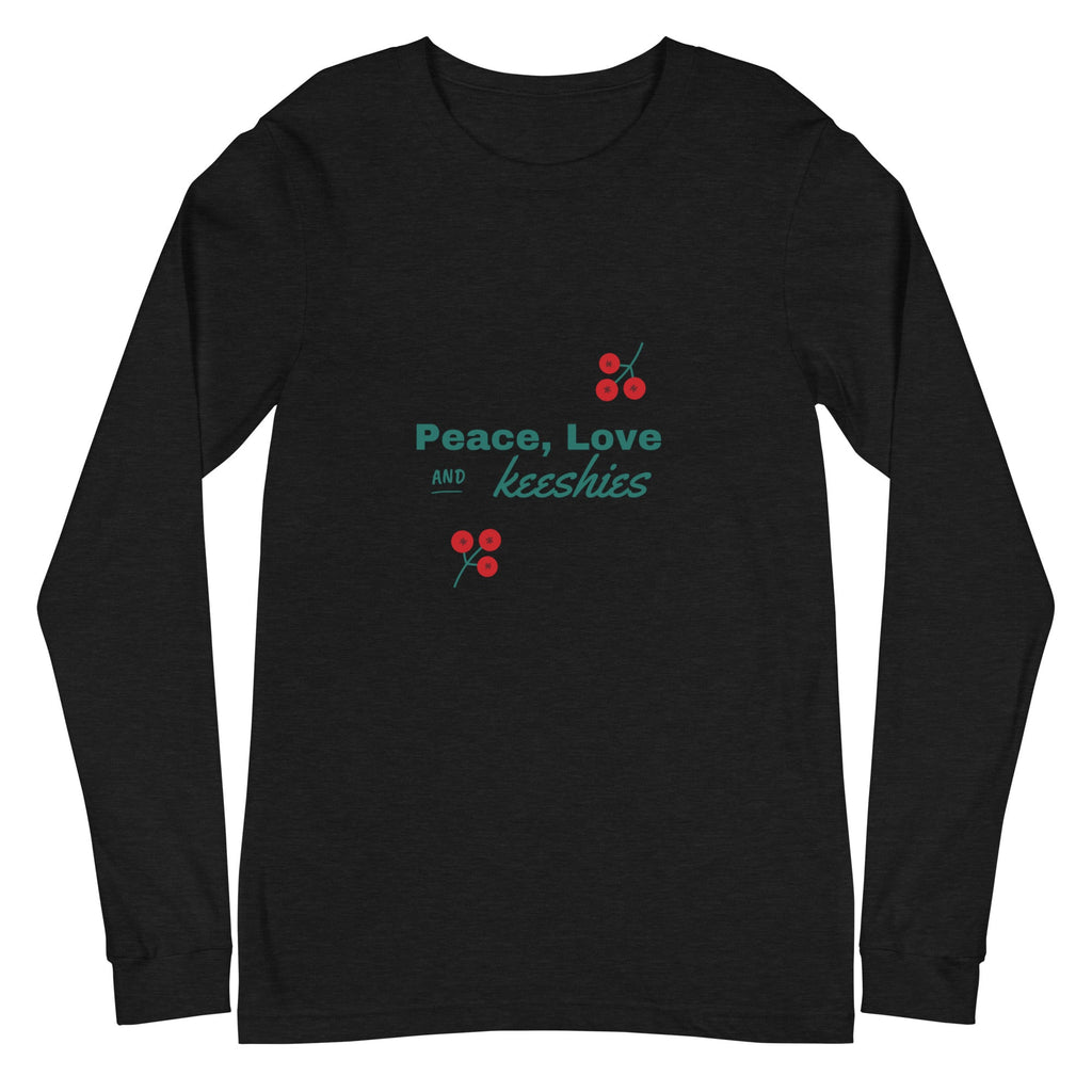 Peace, Love and Keeshies Unisex Long Sleeve Tee - Iamglytja