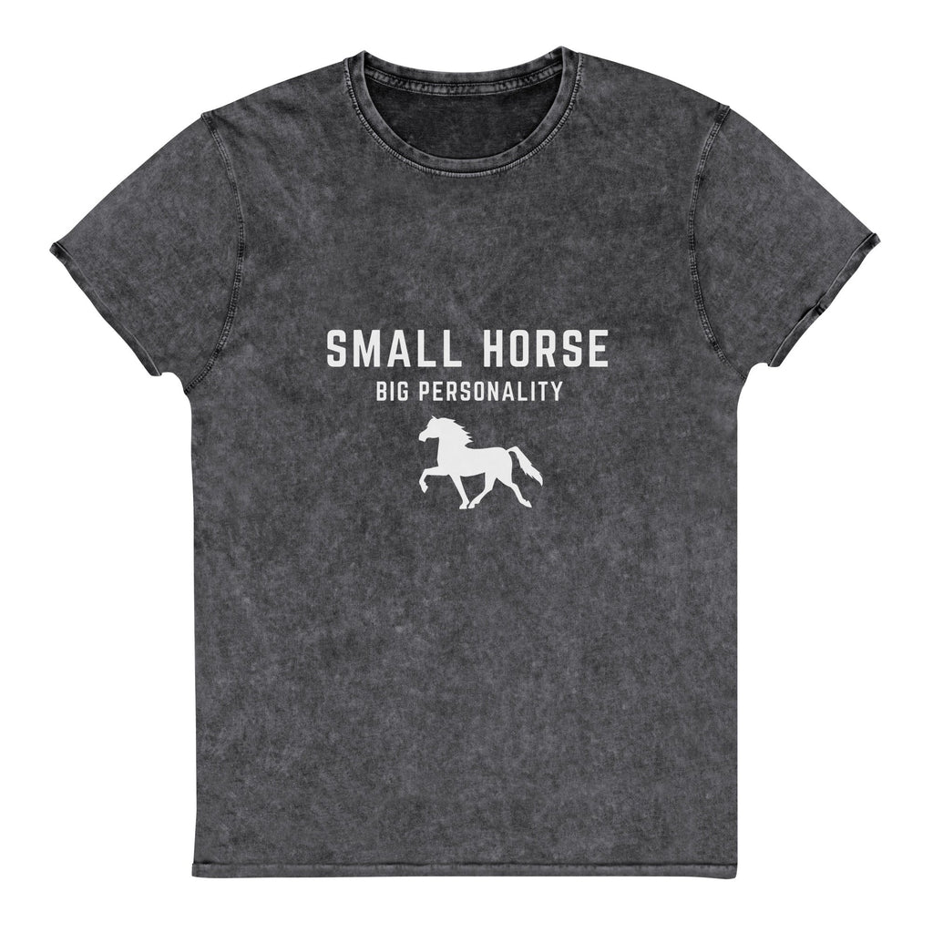 "Small Horse, Big Personality" Denim T-Shirt - Iamglytja