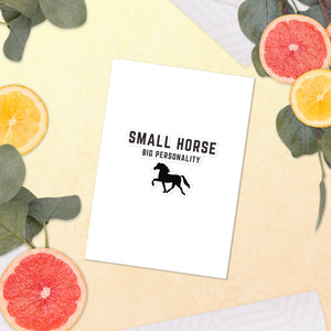 "Small Horse, Big Personality" Sticker - Iamglytja