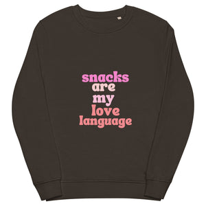 "Snacks are my love language" Unisex organic sweatshirt - Iamglytja