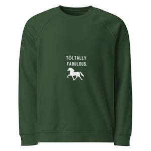 "Toltally Fabulous" Unisex organic raglan sweatshirt - Iamglytja