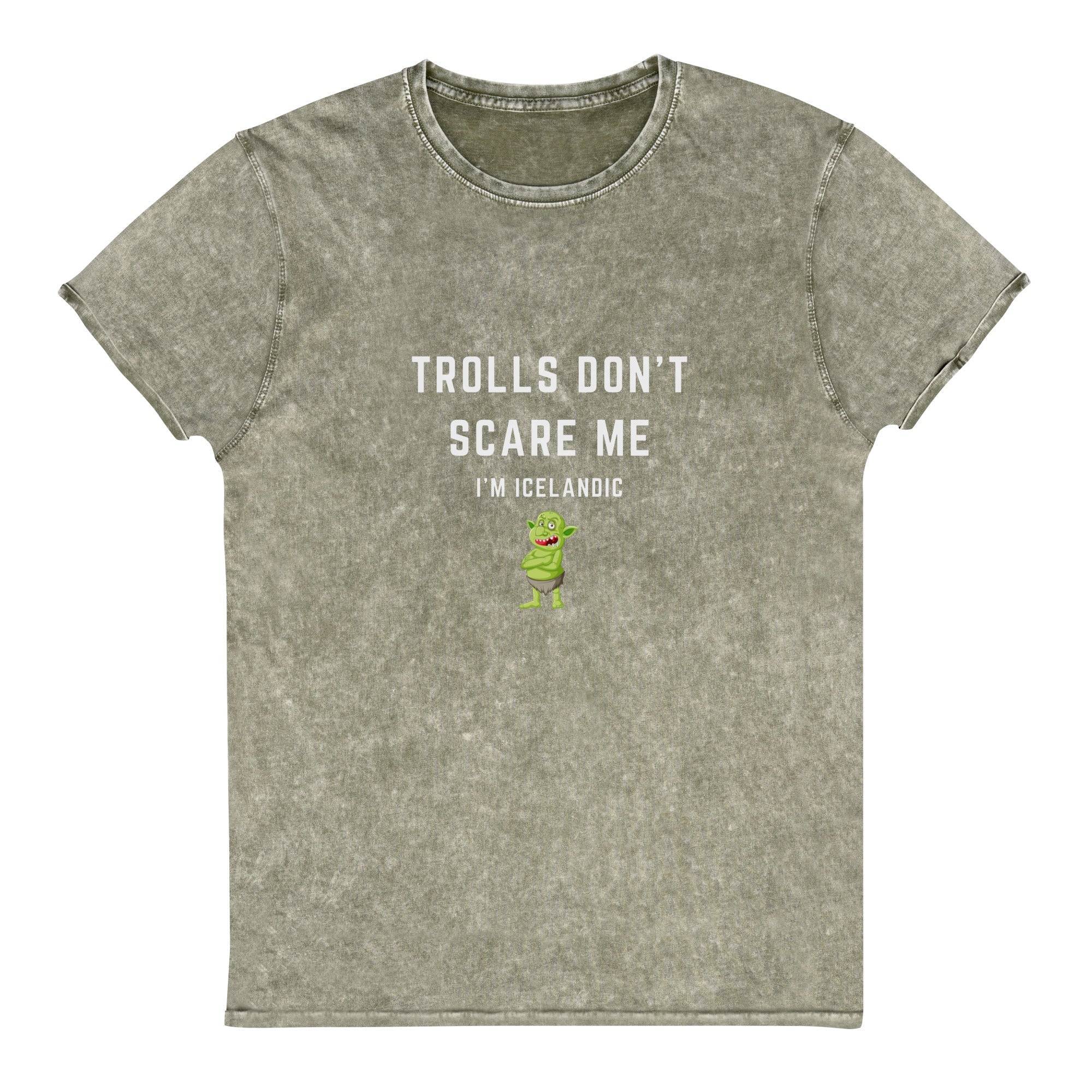 "Trolls Don't Scare Me" Denim T-Shirt - Iamglytja