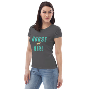 If you're a horse girl, then flaunt it Women's fitted eco tee